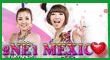2NE1 MEXICO